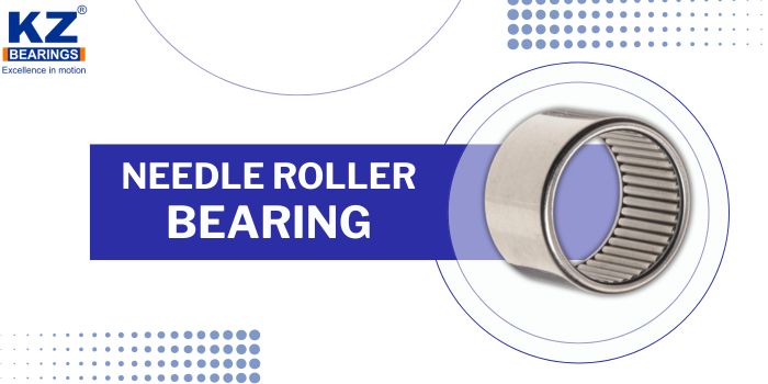 Needle roller bearing by Kg Bearing India