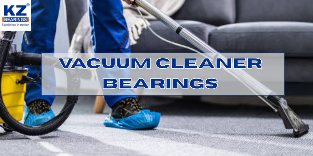 KZ vacuum cleaner bearings ?? 